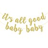 It's All Good Baby Baby Banner, Hip Hop Party Decorations, Birthday Bunting Sign, 80s 90s Party Supplies, Pre-strung, Gold Glitter