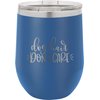 CustomGiftsNow Dog Hair Don't Care - Stainless Steel Double-Wall Insulated 12-Ounce Truck Car Travel Coffee Cup Wine Tumbler Mug with Lid
