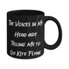Reusable Kite Flying 11oz 15oz Mug, The Voices in My Head are Telling Me to Go., For Men Women, Present From, Cup For Kite Flying