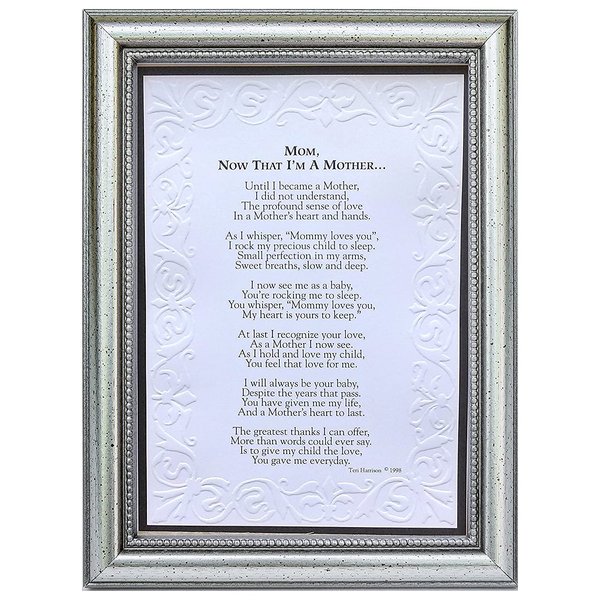 Now That I'm a Mother Frame - Sentimental Gift for Mom from Daughter for Mother's Day, Christmas, Birthday- Gift from New Mom to Grandma for Mother's Day - Made in USA