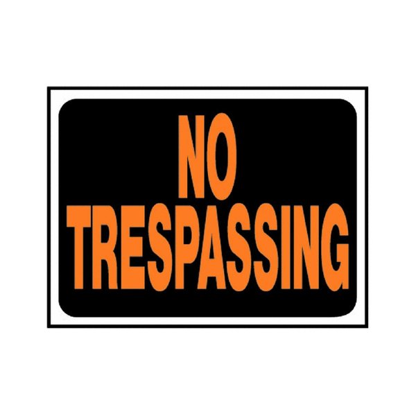 Hy-Ko Products 3014 No Trespassing Plastic Sign 8.5" x 12" Orange/Black, 1 Piece