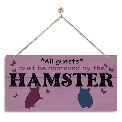 Hamster Sign, Farmhouse Wall Decor, Decorative Wall Plaque, Hamster Home Decor, Funny Door Sign, Welcome Decor for Front Door, Porch Decor, All Guests Must Be Approved By the Hamster Sign