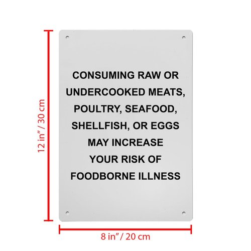 Consuming Raw Or Undercooked Meats, Sign, 8.5 x 11 in" OSHA Compliant Restaurant Hospitality Sign, Weatherproof Plastic, UV resistant & Easy-to-Read Signage