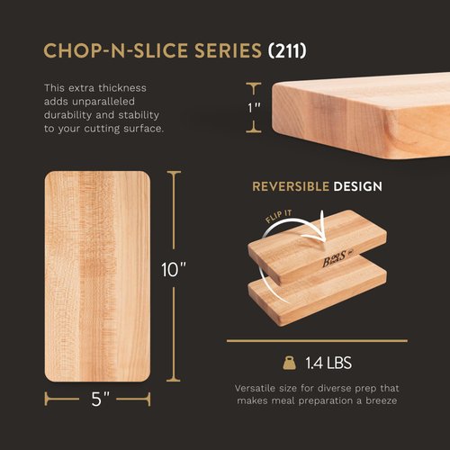 John Boos Boos Block Chop-N-Slice Series Reversible Wood Cutting Board with Eased Corners, 1-Inch Thickness, 10" x 5" x 1", Maple