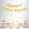 BEISHIDA Gold Go Shawty It's Your Birthday Banner,NO DIY,Hip Hop Theme Happy Birthday Banner,21st, 30th, 40th, 50th, 60th, 70th Birthday Decorations,Birthday Party Supplies and Gifts
