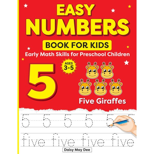 Easy Numbers Book for Kids: Early Math Skills for Pre-School Children ages 3-5