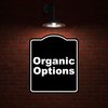 Organic Options BLACK Minimalist Aluminum Composite Sign 20 x 24 inches