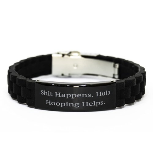 Hula Hooping for Friends, Shit Happens. Hula Hooping, Reusable Hula Hooping Black Glidelock Clasp Bracelet, Engraved Bracelet from