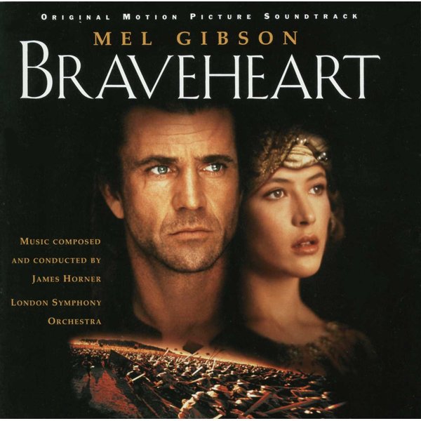 Braveheart: Original Motion Picture Soundtrack