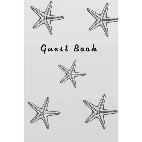 Guest Book: Starfish, Vacation House Guest Book: Beach House Guest Book,Sea travel guestbook