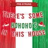 Merry Christmas Banner, Fufuddz Funny Xmas Decorations Clearance There's Some HoHoHos in This House Garland with Red Green Fringe Curtains Holiday Party Supplies Indoor Birthday Gifts for Women Men
