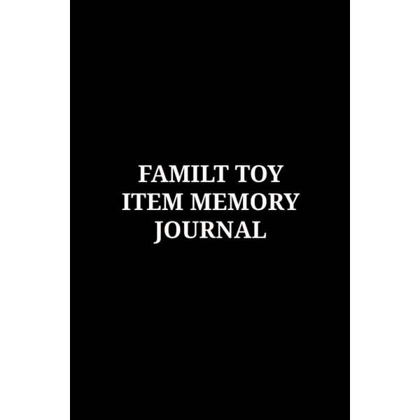 Family Toy Item Memory Journal: Size 6"X9", 120 Pages ( Cute Black Cover)