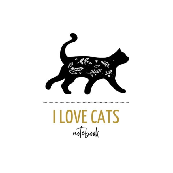 I love cats notebook: blank lined notebook for cat lovers