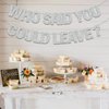 BEISHIDA Silver Who Said You Could Leave Banner,Pre-Strung Glitter retirement party decorations,going away party Sign Garland, Farewell Party Supplies, graduation banner (No DIY）