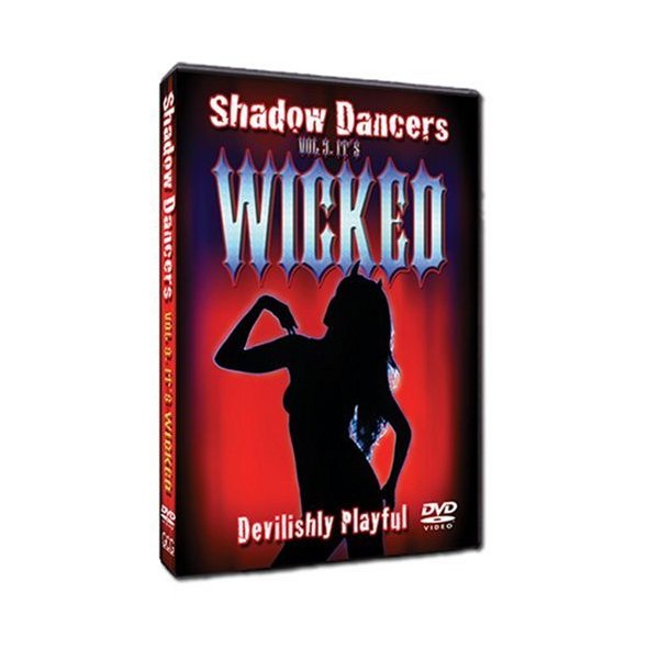 Shadow Dancers Vol 9. It's Wicked