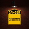 ECO-FRIENDLY LANDSCAPING Danger Yellow Black Aluminum Composite Sign 8.5 x 10 inches