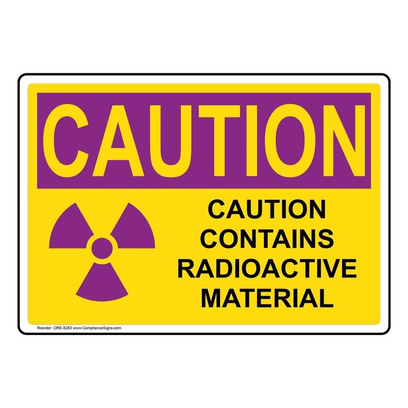 ComplianceSigns.com Radiation Caution Caution Contains Radioactive ...