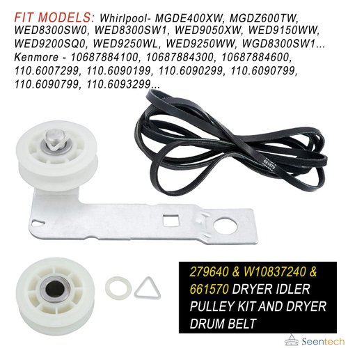 Lifetime 279640 & W10837240 & 661570 Dryer Idler Pulley Kit and Dryer Drum Belt by Seentech – Compatible with Whirlpool May-tag Kenmore Dryers – Replaces: 661570VP 661570V PS11726337 W10547290