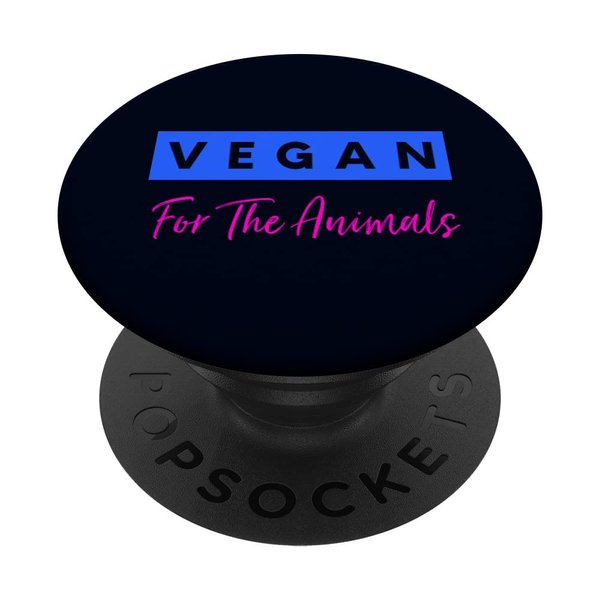 Vegan For The Animals - Living a Cruelty-Free Life PopSockets Swappable PopGrip