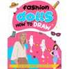 How To Draw Fashion Dolls: Simple Step By Step Illustrations On Drawing Kawaii Fashion Dolls, Learn How To Draw Book For All Ages For Any Occasions