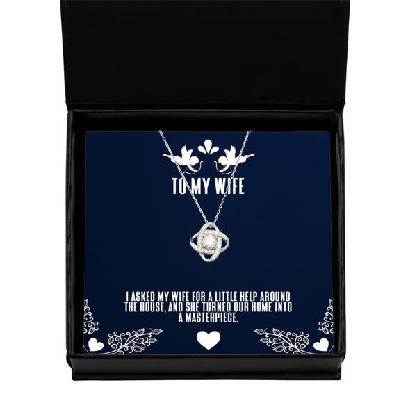 Amangny Reusable Wife Gifts, I asked my wife for a little help around The house, and she, Birthday Love Knot Silver Necklace for Wife, Present, Gift ideas, Anniversary, Christmas