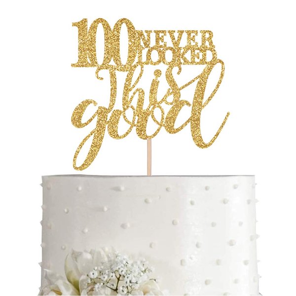 Gold Glitter 100 Never Looked This Good Cake Topper, Women Gold Happy 100th Birthday Cake Topper, Birthday Party Decorations, Supplies
