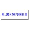 Large Self-Inking Doctors Office Stamp, Allergic to Penicillin, Blue Ink, Ideal for Health Information Technicians - Durable, 7/8 x 2-1/4, Essential Medical Office Supply, Efficient and Easy to Use