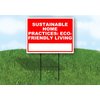 Sustainable Home Practices Eco-Friendly Living Write On Me Red 18x24 in Single Sided Yard Road Sign w/Stand