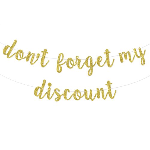 Don't Forget My Discount Banner, Retirement Party Decorations Supplies for Women Men, 50th 60th 70th 80th 90th Birthday Anniversary Bunting Sign, Old People Bday Ornament, Pre-strung, Gold Glitter