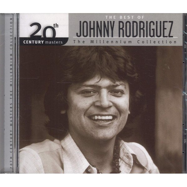 The Best of Johnny Rodriguez: 20th Century Masters - The Millennium Collection