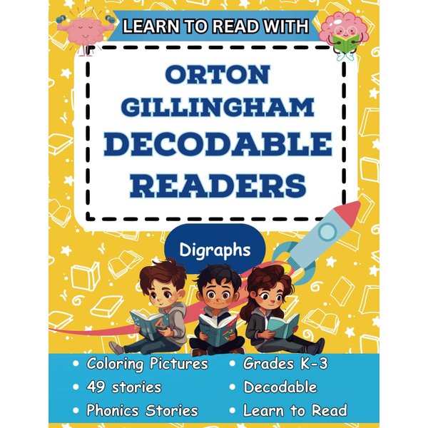 Learn to Read with Orton Gillingham Decodable Readers: Orton Gillingham Materials Phonics Readers for Kindergarten, First Grade, Second Grade, and ... Decodable Readers and Decodable Books)