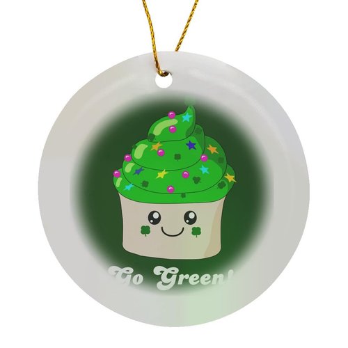Circle Porcelain Ornament - Go Green - St Patricks Day Irish Cute Cupcake - Eco Friendly Kawaii Dessert - Ireland Irish Humor Cute Food