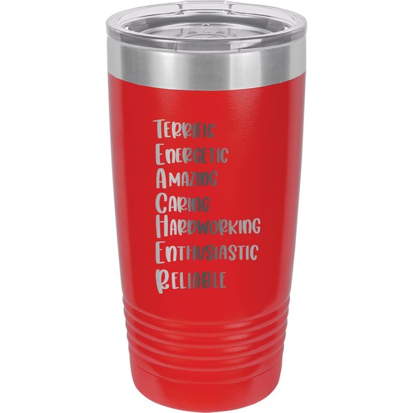 Terrific Energetic Amazing Caring Hardworking Enthusiatstic Reliable - TEACHER - Stainless Steel Double-Wall Insulated Tumbler 20-Ounce Truck Car Travel Coffee Cup Mug with Lid
