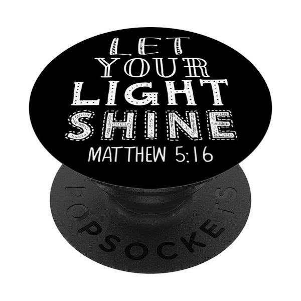 Sassy Southern Charm & Grace Let Your Light Shine Christian Bible Gospel Lettering on Black PopSocke