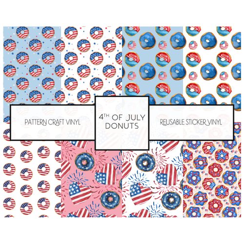 4th of July Donuts Reusable Self Adhesive Backed Vinyl Sheets 12" x 12" Independence Day Permanent No Residue Adhesive Craft Vinyl Works with Craft Cutters - 4 Sheets