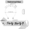 Araluky Dirty 30th Birthday Decorations for Her with 30th Birthday Sash for Women & Rhinestone Dirty Thirty Birthday Headband, Happy 30th Birthday Decorations for Women 30th Birthday Gifts for Her