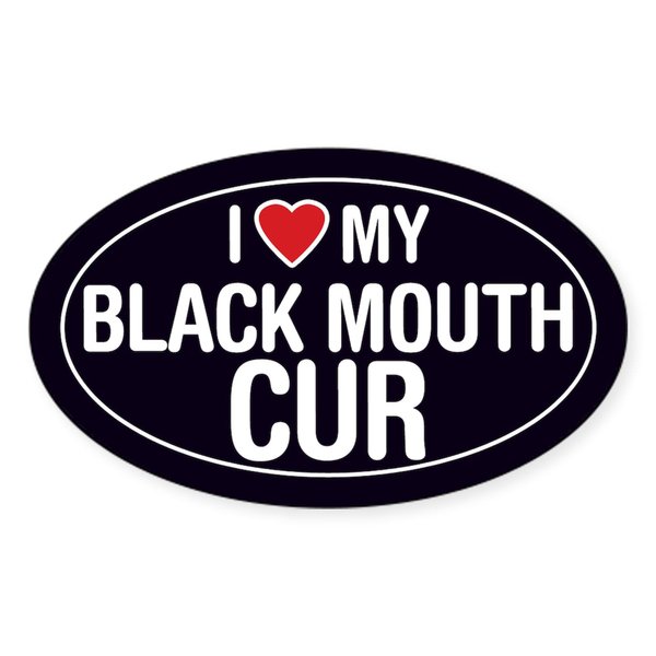 CafePress I Love My Black Mouth Cur Oval Sticker/Decal Oval Car Bumper Sticker