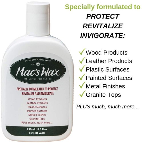 Mac's Wax Multipurpose Liquid Wax, Wooden Furniture Polish, Leather Conditioner, Stainless Cleaner and Surface Restoration Treatment for a Very Wide Variety of Interior and Outdoor Items. 8.5 Ounces