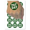 Pay Day Fun Text Temporary Tattoo Water Resistant Fake Body Art Set Collection - 54 1" Tattoos (1 Sheet)