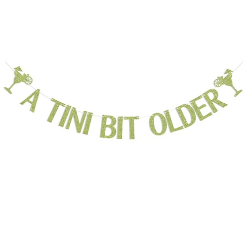 A Tini Bit Older Banner - Martini Bar Party Decorations, Weenies and Tinis Banner, Tini Bar Themed Bachelorette Party Decoration Supply Green Absinthe Glitter