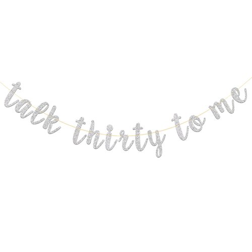 RoadSea Talk Thirty to Me Banner - 30th Birthday Party Garland Supplies- Thirty Birthday Party Decorations - Silver Glitter