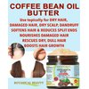 Botanical Beauty COFFEE BEAN OIL BUTTER 100% Natural VIRGIN RAW UNREFINED 4 Fl.oz.- 120 ml. Coffee Bean Essential Oil in Shea Nut Butter for FACE, SKIN, BODY, HAIR, NAILS.