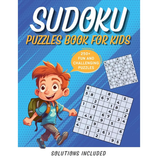 Sudoku for Kids:: over 250 Fun Sudoku Puzzles with Increasing Difficulty and Solutions |9x9 Grids, Made for Children | Levels: Easy, Medium, Hard