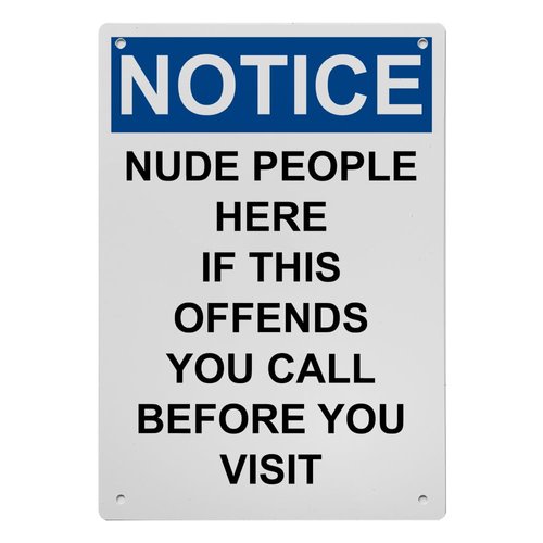 OSHA Warning Nude People Here If This Sign, 8.5 x 11 in" OSHA Compliant Novelty Sign, Weatherproof Plastic, UV resistant & Easy-to-Read Signage