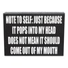 JennyGems Note To Self: Just Because It Pops Into My Head Wooden Sign, Funny Signs and Gifts, Sassy Table Decor and Wall Hanging, Desk and Coworker Decoration, Made in USA