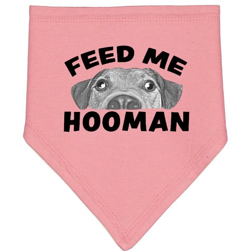 inktastic Goofy Dog-Feed Me Hooman Baby Bandana Bib Mauve and Natural 37710