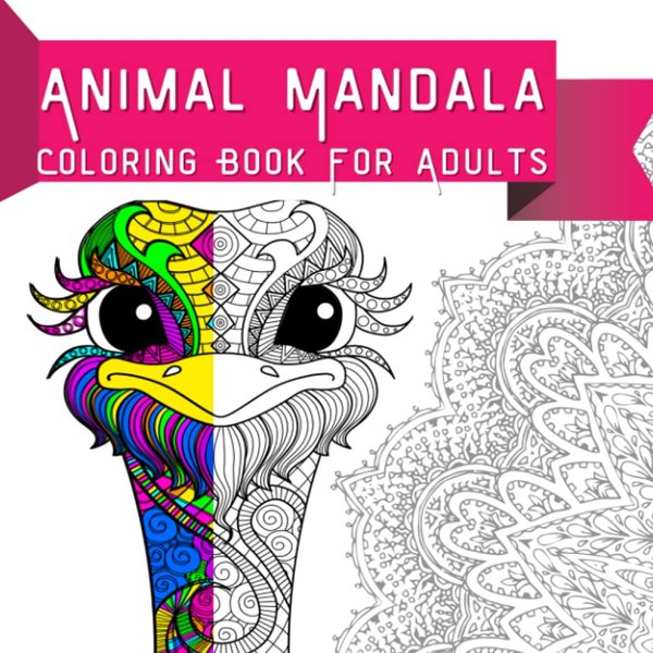 Animal Mandala Coloring Book For Adults: Stress Relief Coloring For Adults