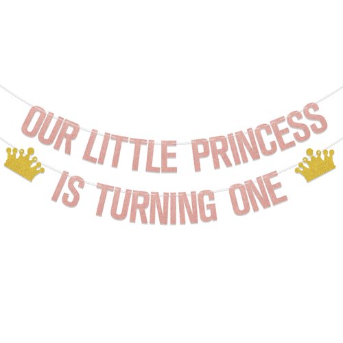Our Little Princess Is Turning One Banner, Princess Theme 1st Birthday Party Decorations, Happy First Birthday Decor, Girls Birthday Baby Shower Party Supplies