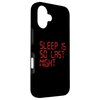 iPhone 16 Sleep Is So Last Night Funny Digital LCD Alarm Clock Sarcasm Case