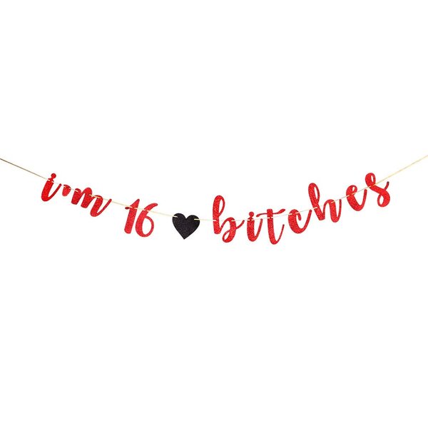 Red Glitter I'm 16 Bitches Banner for Happy 16th Birthday Bunting, Garland Sweet Sixteen Teenager's Birthday Party Decoration Supplies